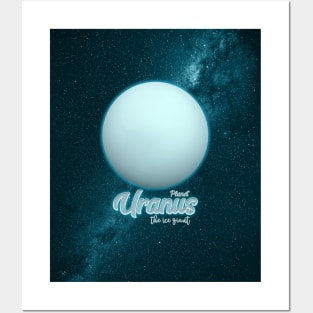 Planet Uranus: The Ice Giant V02 Posters and Art